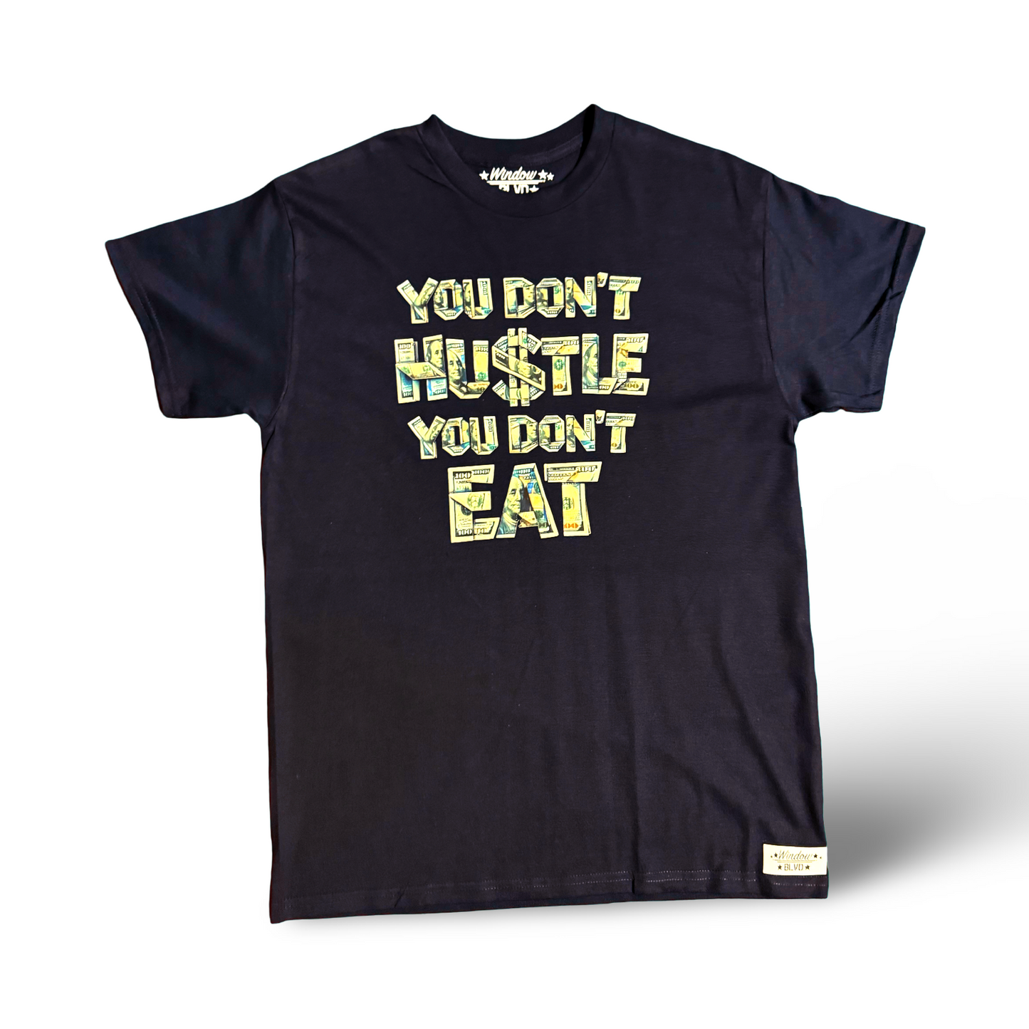 You don’t hustle you don’t eat ￼
